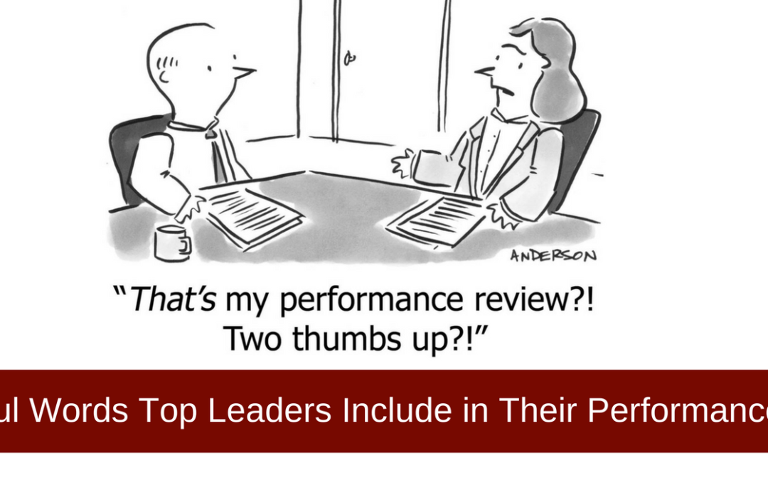 3 Powerful Words Top Leaders Include in Their Performance Review
