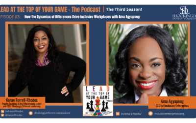 Episode 83 | How the Dynamics of Differences Drive Inclusive Workplaces with Ama Agyapong