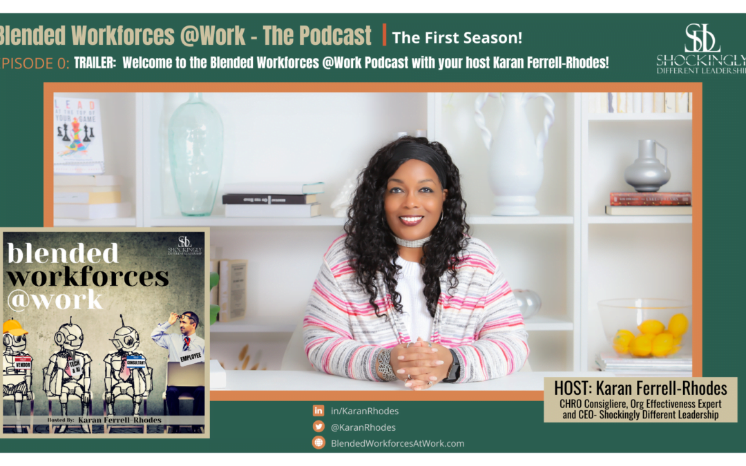 Trailer – Blended Workforces @Work Podcast