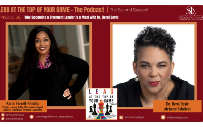 Episode 36 | Why Becoming a Divergent Leader is a Must with Dr. Berni Doyle