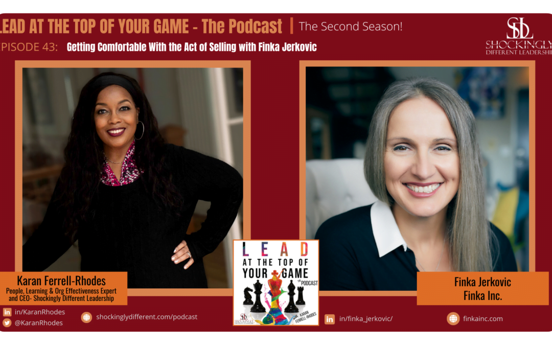 Episode 43 | Getting Comfortable With the Act of Selling with Finka Jerkovic