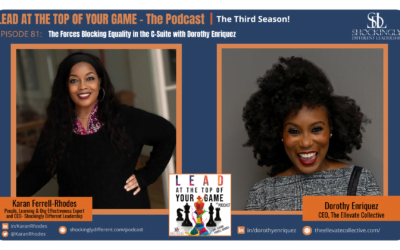 Episode 81 |The Forces Blocking Equality in the C-Suite with Dorothy Enriquez