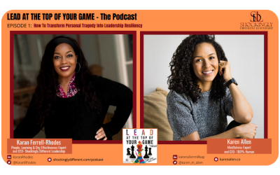 Episode 1 | How To Transform Personal Tragedy Into Leadership Resiliency with Karen Allen