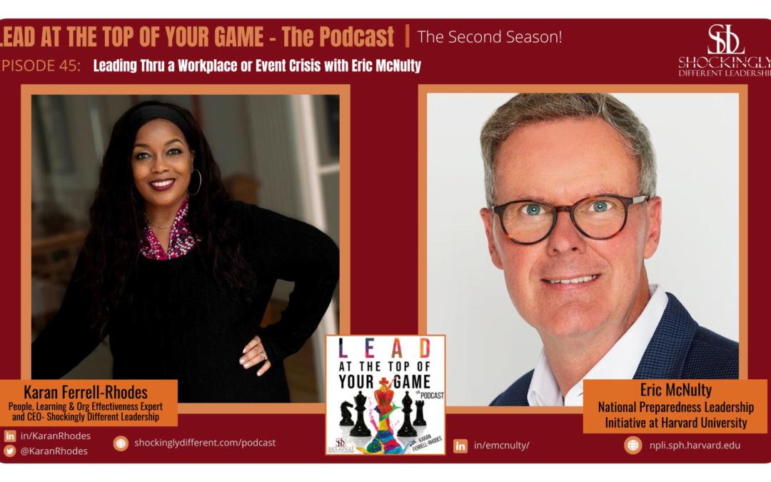 Episode 45 | Leading Thru a Workplace or Event Crisis with Eric McNulty
