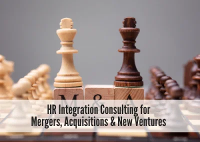 Mergers, Acquisitions and HR Integration Consulting
