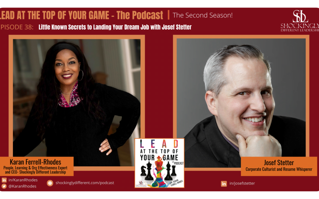 Episode 38 | Little Known Secrets to Landing Your Dream Job with Josef Stetter