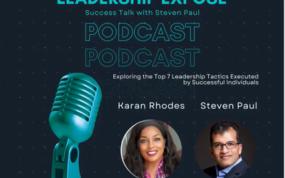 Karan Rhodes | Guest on The Leadership Expose Podcast with Steven Paul