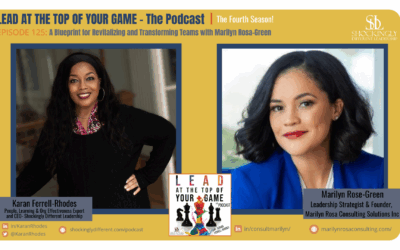 Episode 125 | A Blueprint for Revitalizing and Transforming Teams with Marilyn Rosa-Green