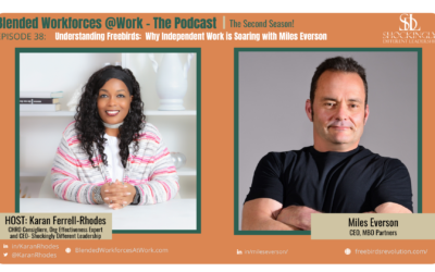 Episode 38 | Understanding Freebirds:  Why Independent Work is Soaring with Miles Everson