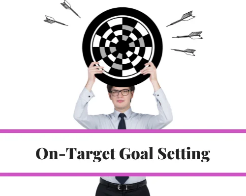 On-Target Goal Setting