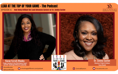 Episode 6 | How Being Brilliant Out Loud Advances Careers w/ Dr. Cenina Saxton