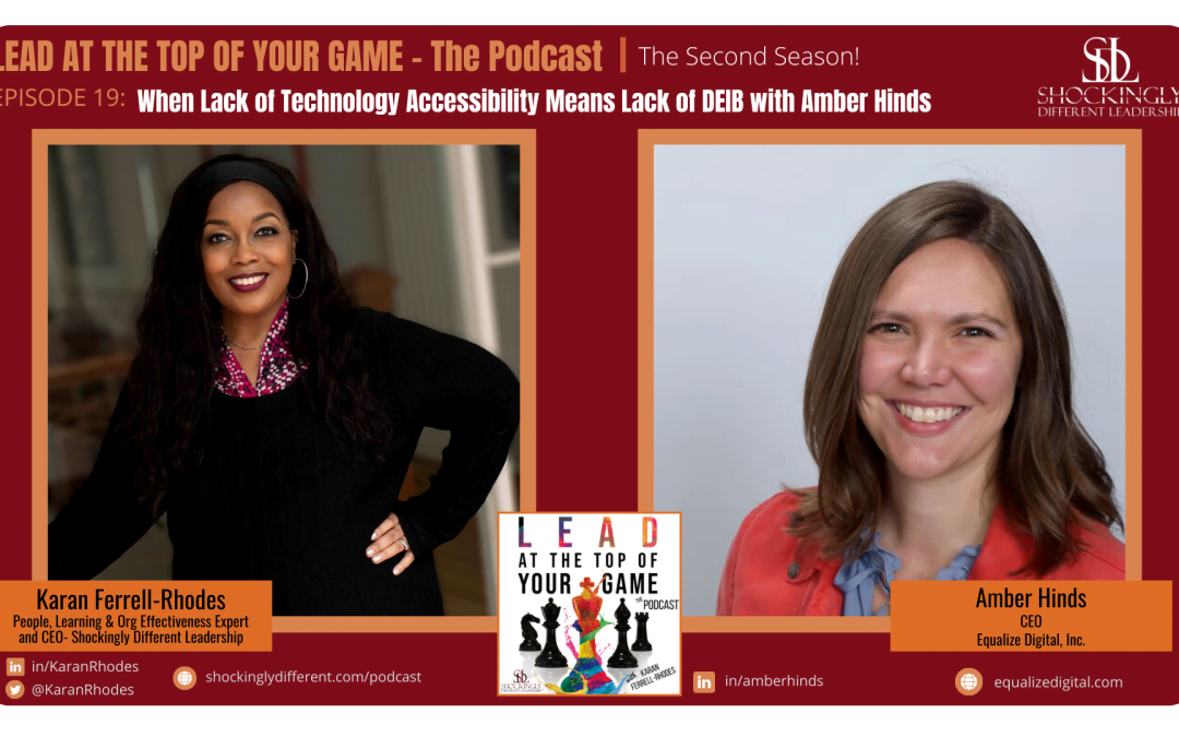 Episode 19 | When Lack of Technology Accessibility Means Lack of DEIB with Amber Hinds