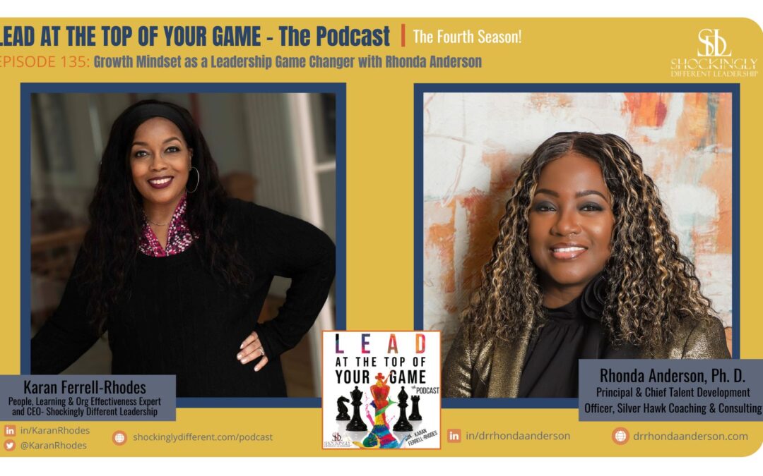 Episode 136 | Growth Mindset as a Leadership Game Changer with Rhonda Anderson
