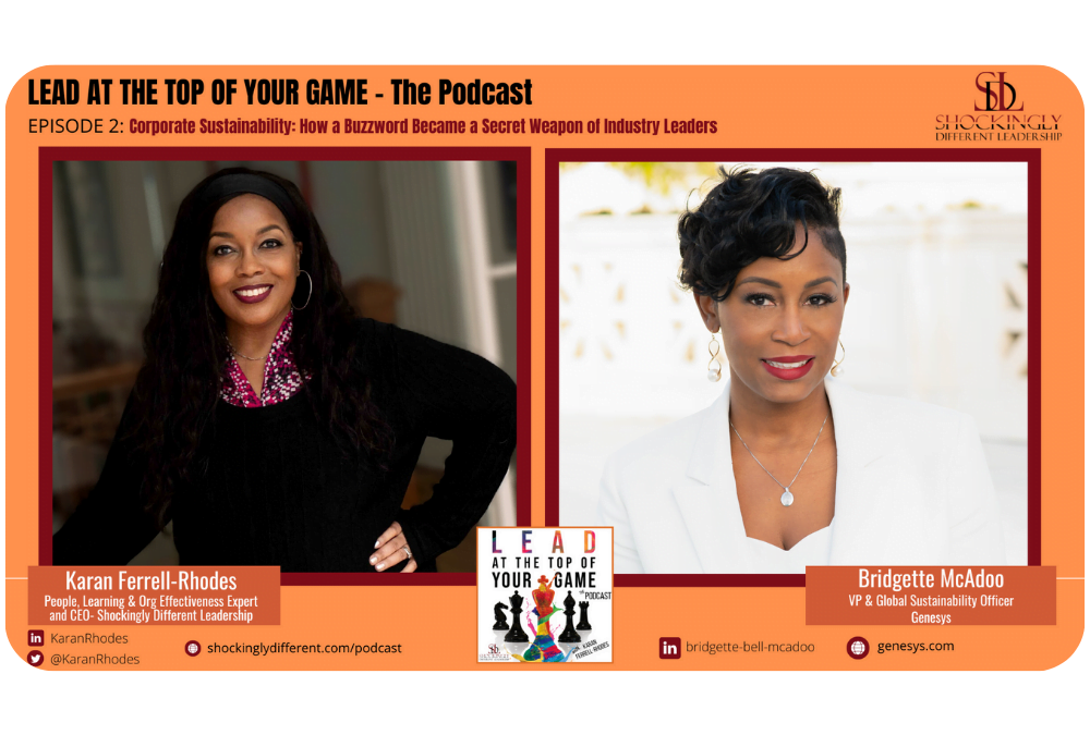 Episode 2 | Corporate Sustainability: How a Buzzword Became a Secret Weapon of Industry Leaders w/ Bridgette McAdoo